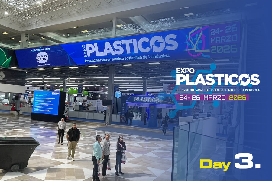 墨西哥國際塑橡膠工業展 Expo Plásticos 2026 -- Day 3